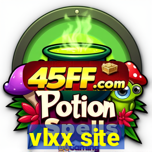 vlxx site